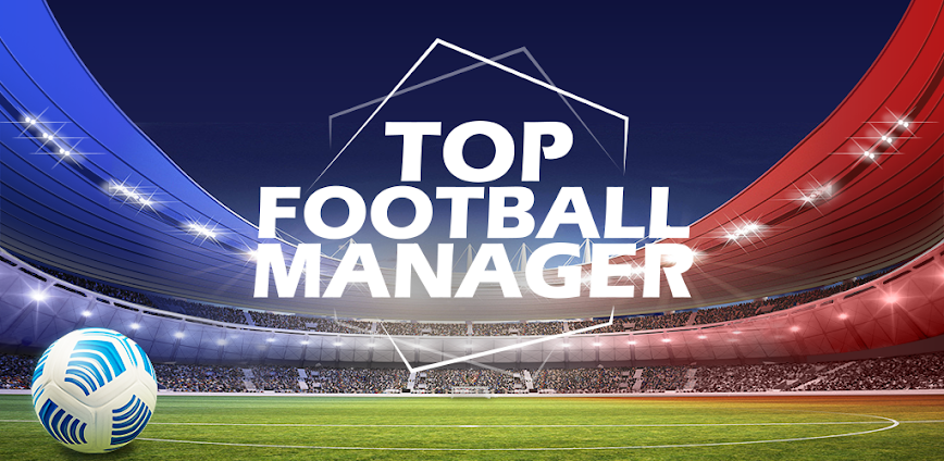 Top Football Manager 2026